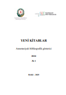Yeni kitablar 2024 (№1): Annotasiyalı biblioqrafik göstərici